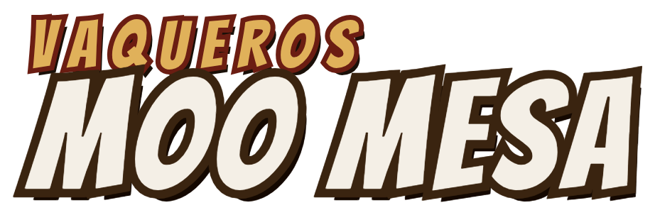 Vaqueros de Moo Mesa